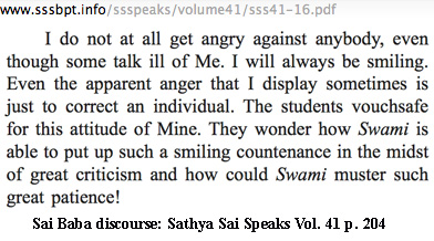 Sathya Sai Baba said he was under great criticism, but kept smiling